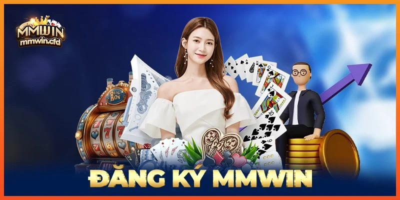Đăng Ký MMWIN